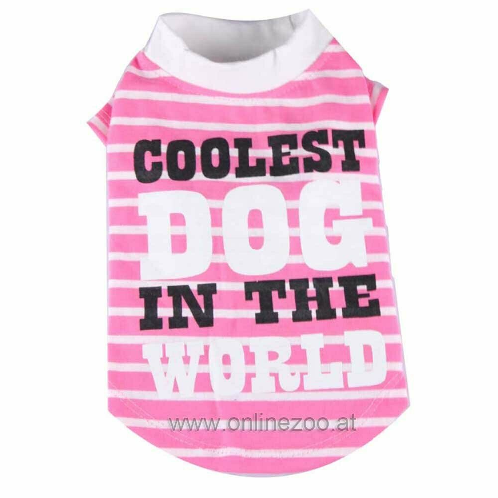 Bonita Camiseta para perros grandes rosa con rayas blancas, e inscripción "Coolest Dog in the world"